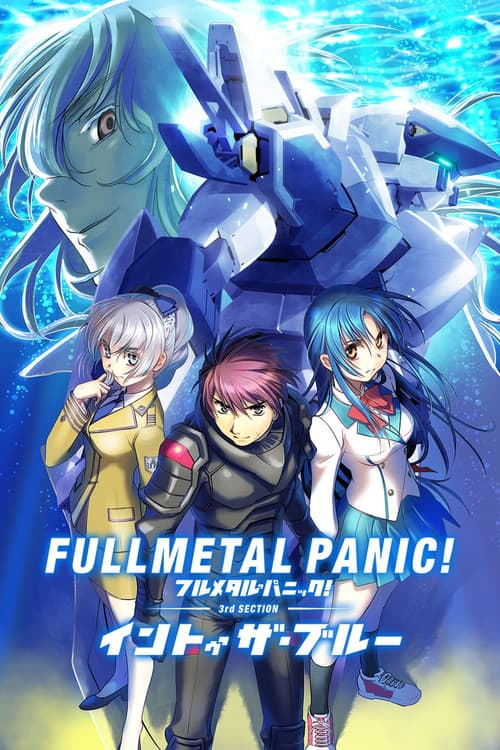 Full Metal Panic! 3rd Section: Into the Blue