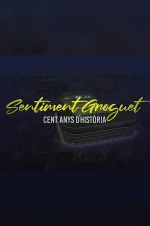 Sentiment groguet. Cent anys d'història