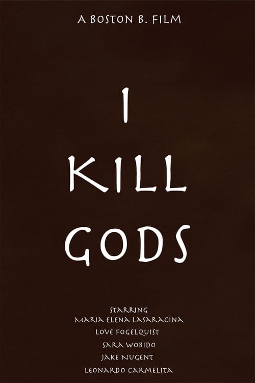 I Kill Gods