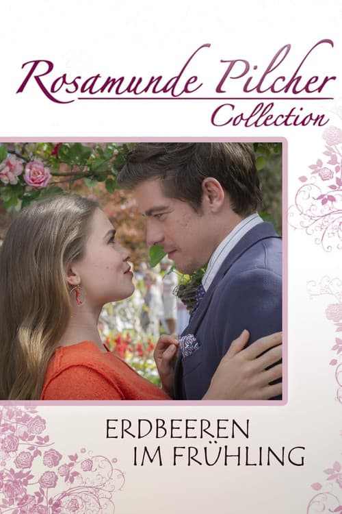 Rosamunde Pilcher: Erdbeeren im Frühling