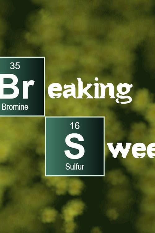 Breaking Sweet
