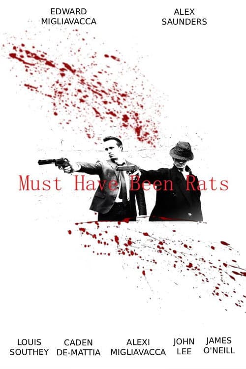 Must Have Been Rats