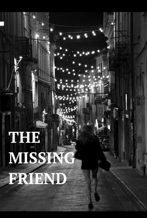 The Missing Friend