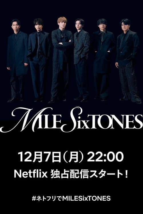 MILE SixTONES Stadium Tour