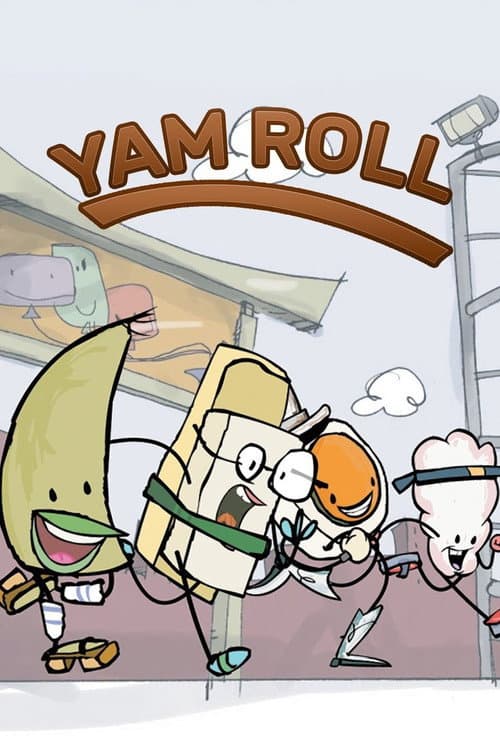 The Very Good Adventures of Yam Roll in Happy Kingdom