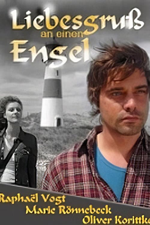 Liebesgruß an einen Engel