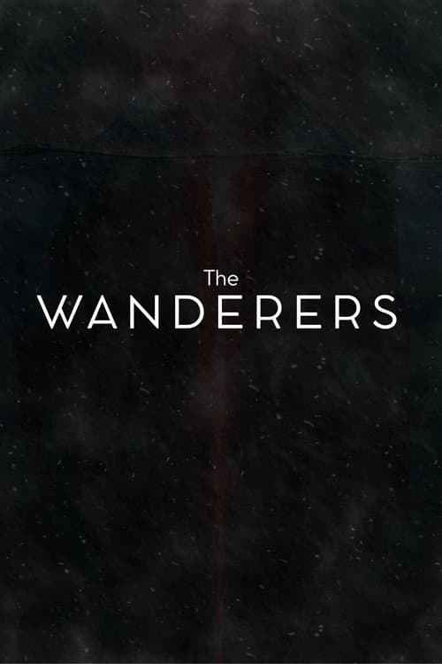 The Wanderers - Episode I