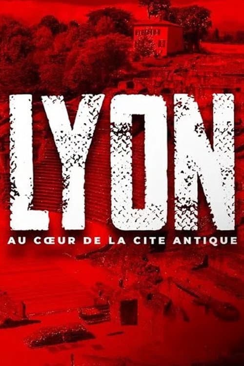 Lyon, au cœur de la cité antique