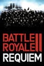 Battle Royale II: Requiem