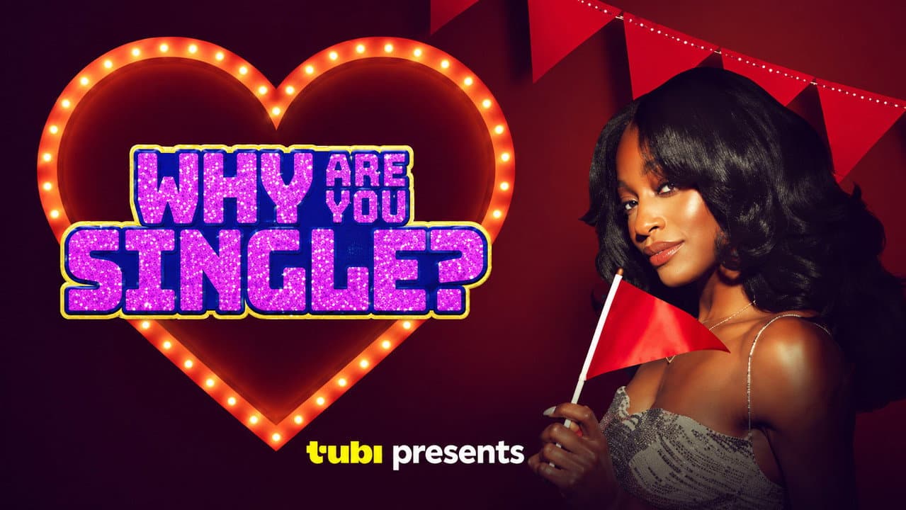 Why Are You Single?