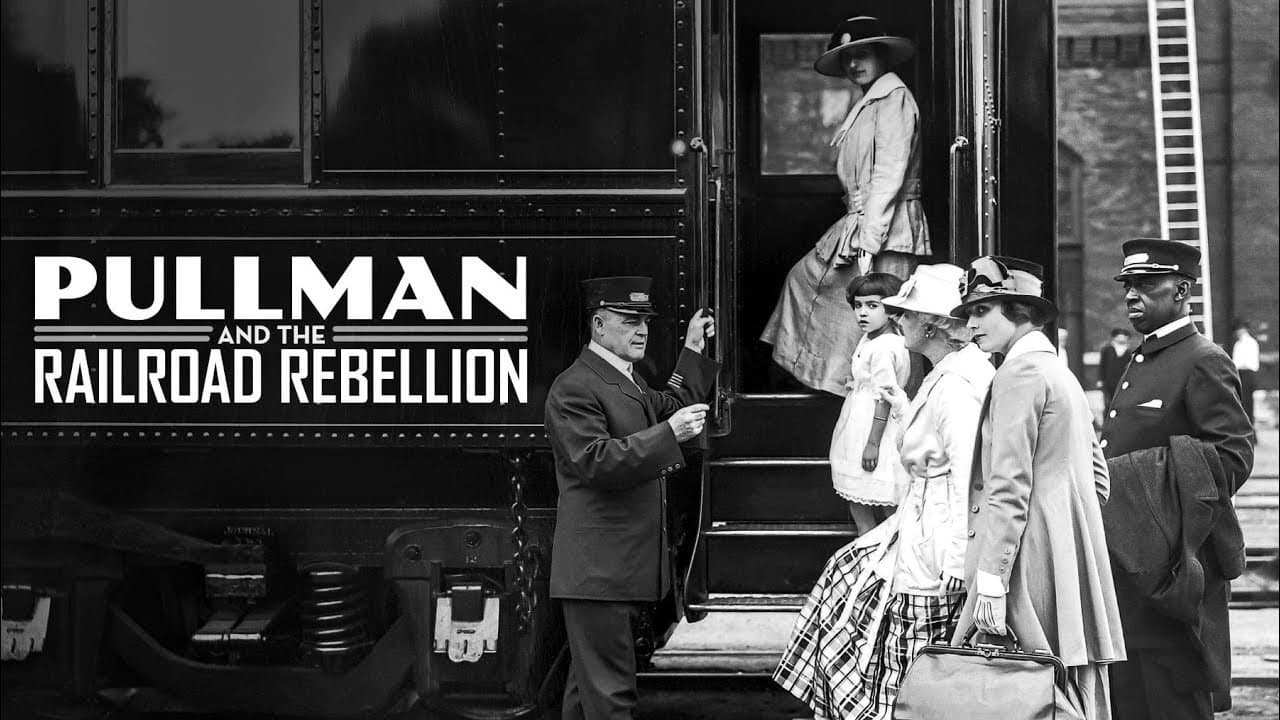 Pullman and the Railroad Rebellion