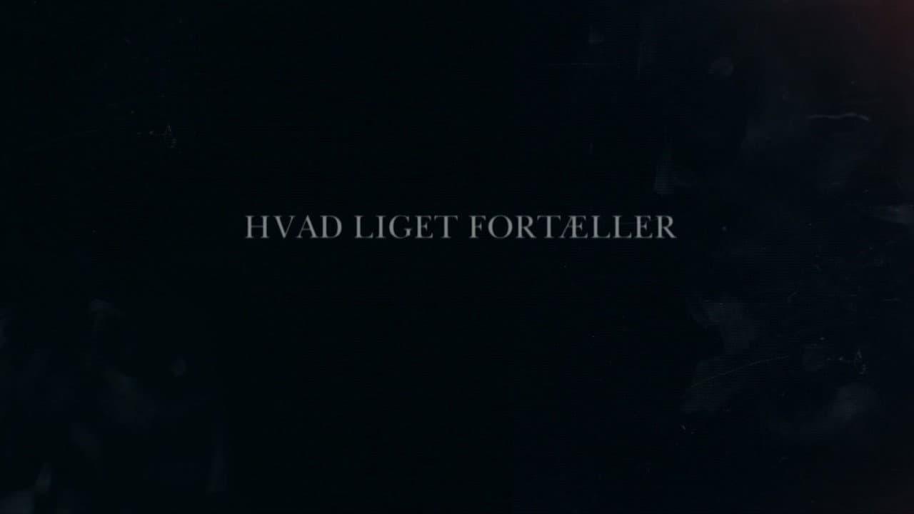 Hvad liget fortæller