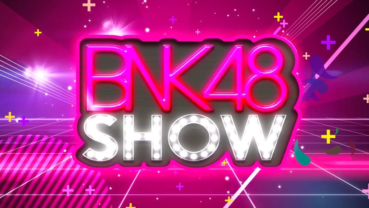 BNK48 Show