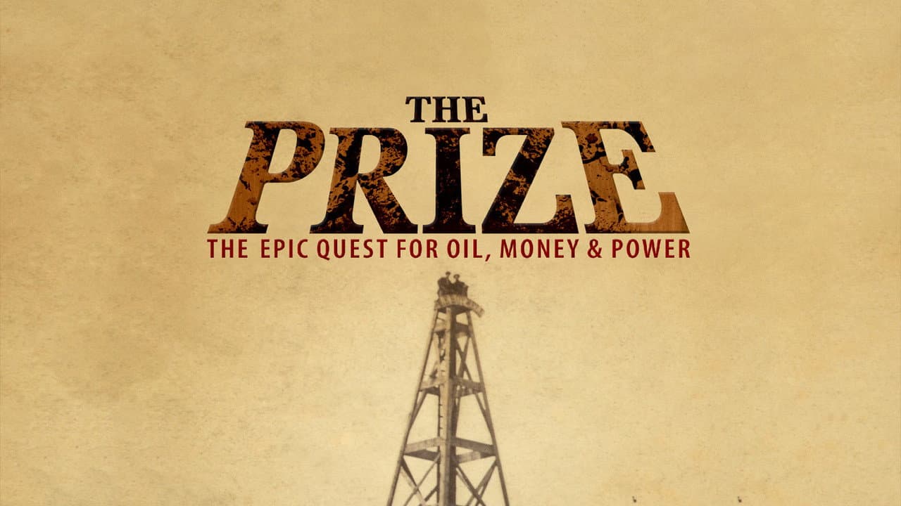 The Prize: The Epic Quest for Oil, Money & Power