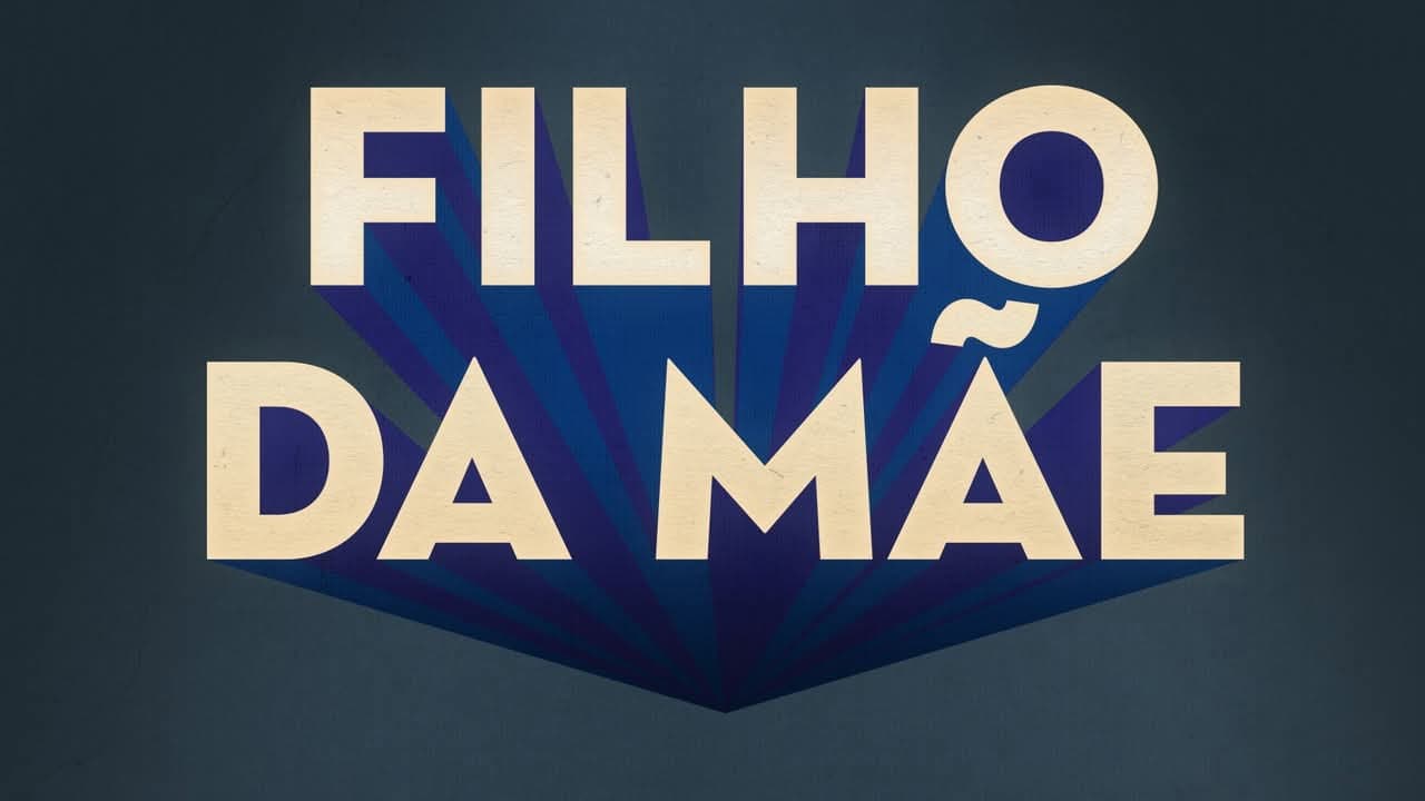 Filho da Mãe