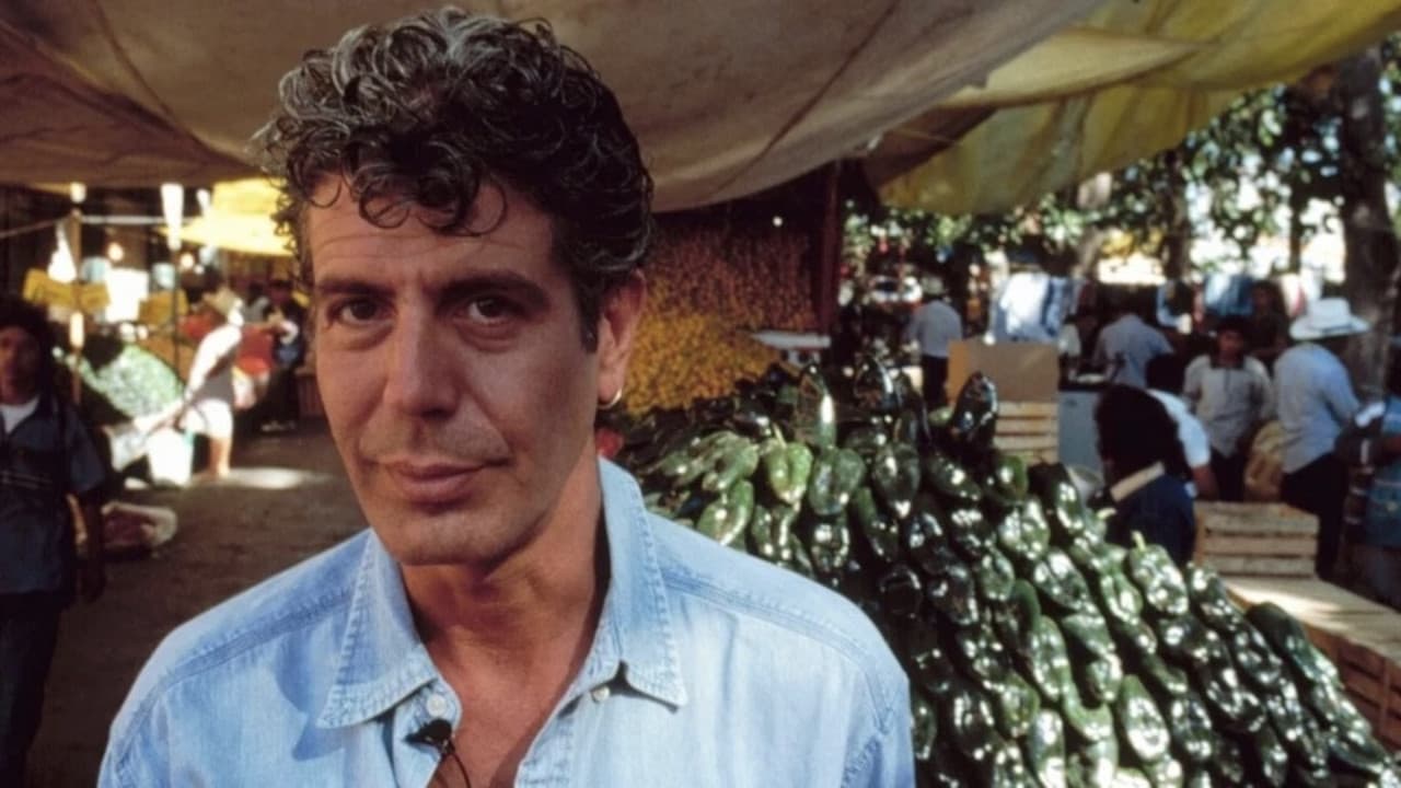 Anthony Bourdain: A Cook's Tour - Mexico and the Americas