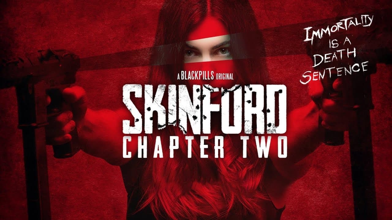 Skinford: Chapter Two