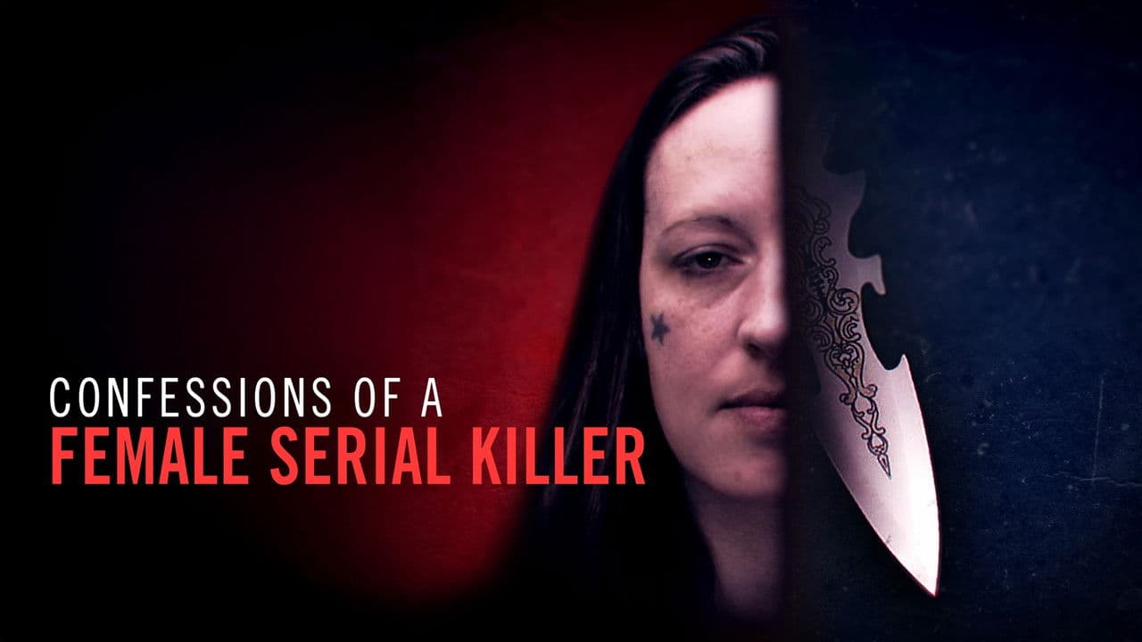 Confessions of a Female Serial Killer