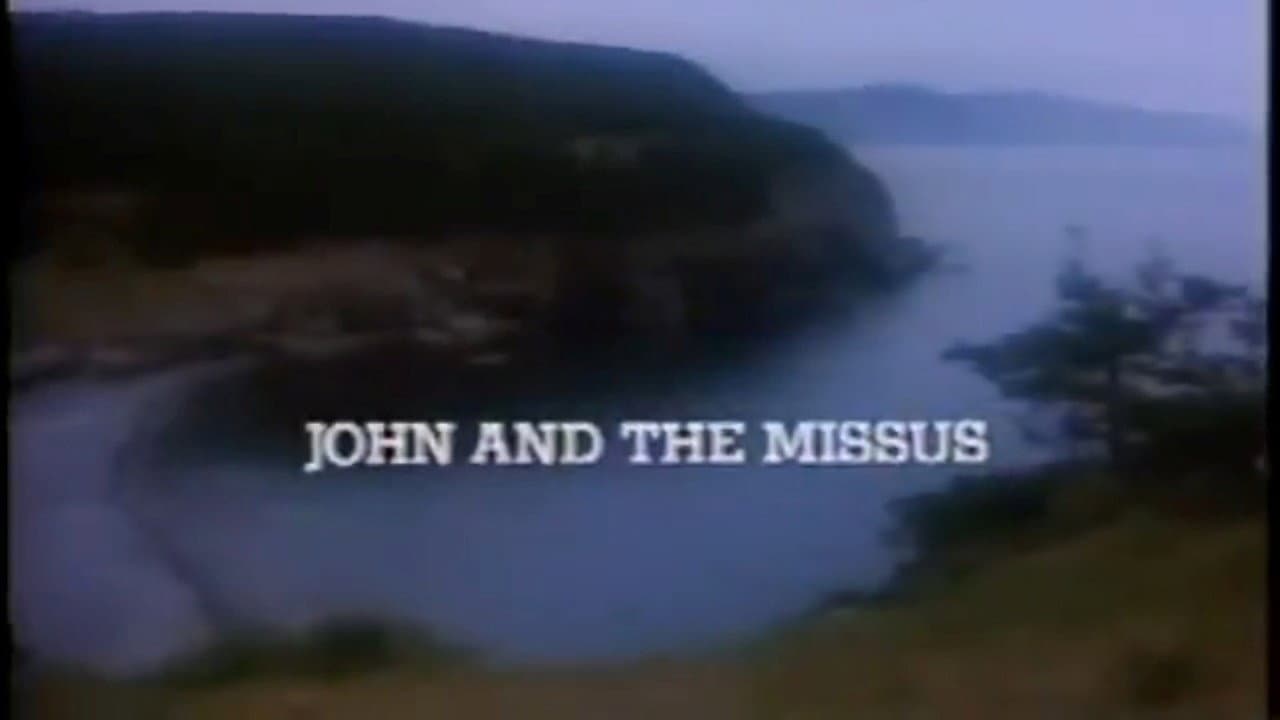 John and the Missus