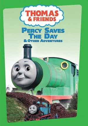 Thomas & Friends: Percy Saves the Day and Other Adventures