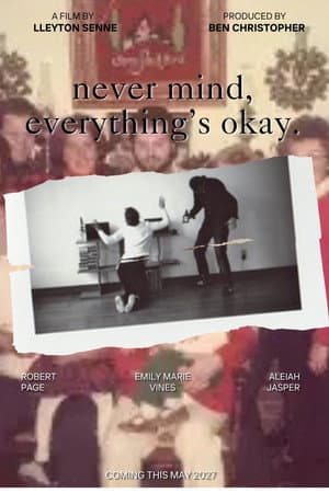 never mind, everything's okay.