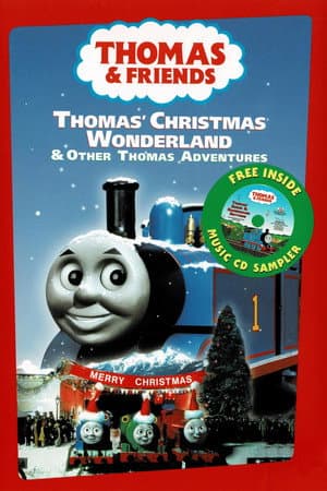 Thomas & Friends: Thomas' Christmas Wonderland and Other Thomas Adventures