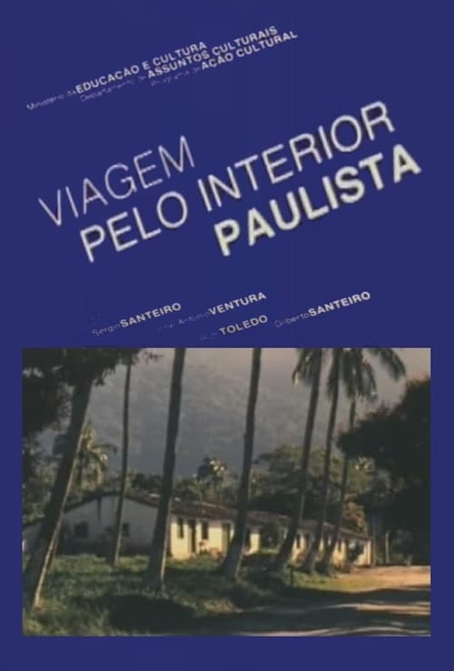 Viagem pelo Interior Paulista