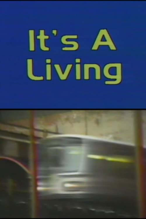It’s A Living