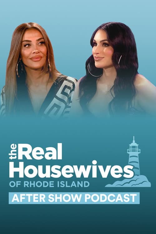 The Real Housewives of Rhode Island: After Show Podcast