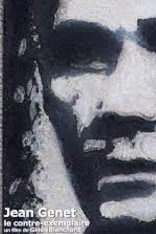 Jean Genet, le contre exemplaire