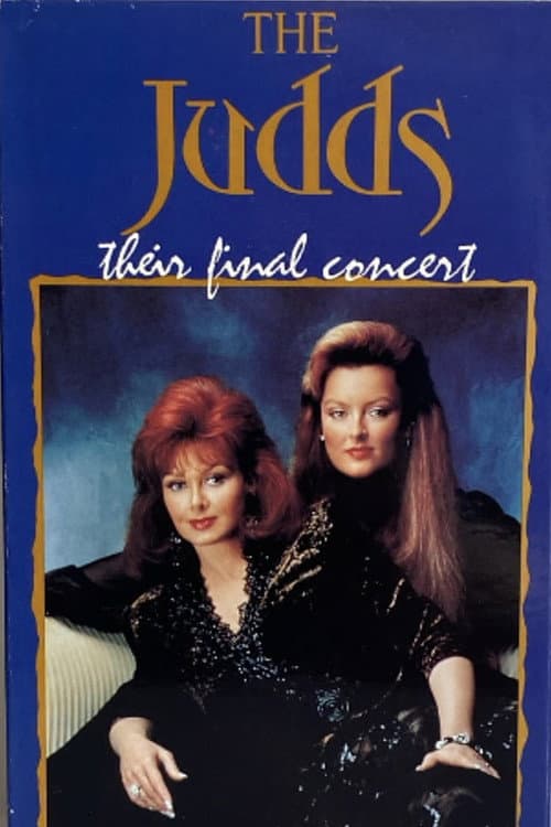 The Judds: Their Final Concert