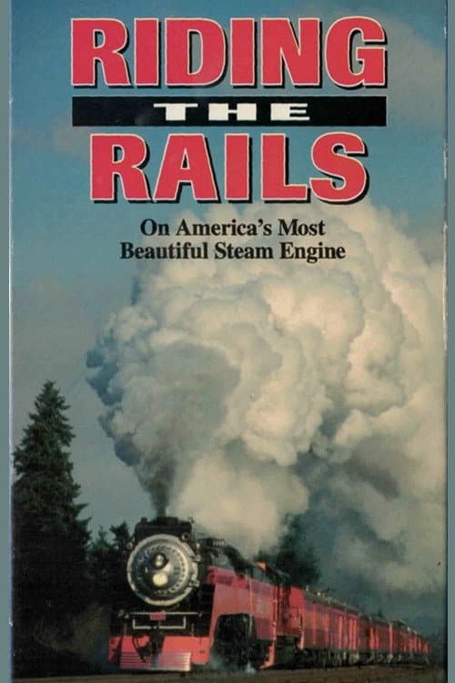 Riding The Rails on America's Most Beautiful Steam Engine