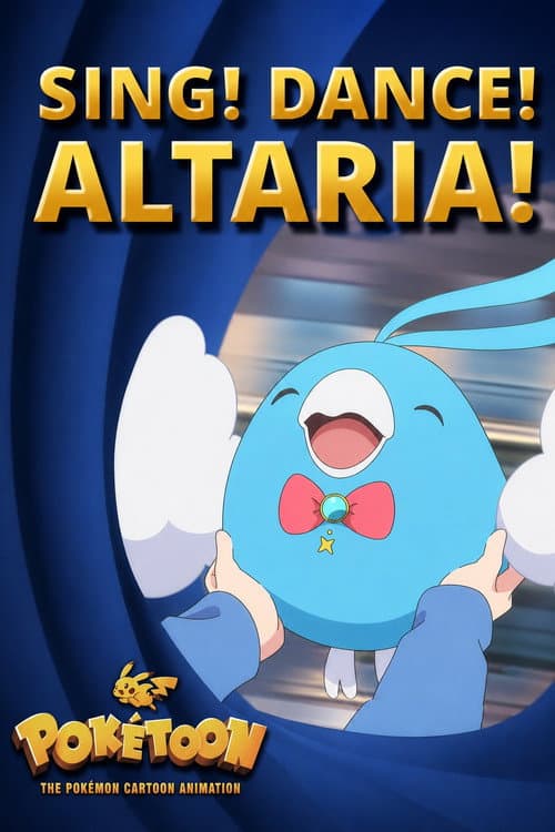 Sing! Dance! Altaria!