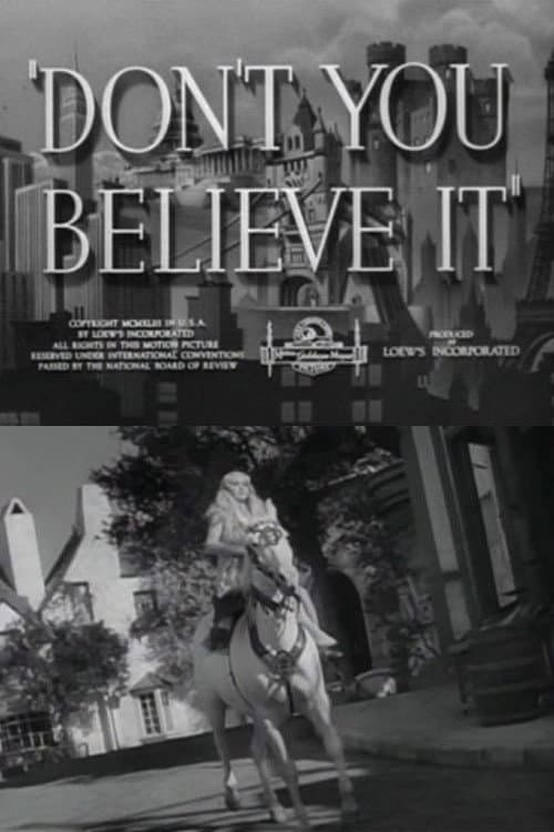 Don't You Believe It