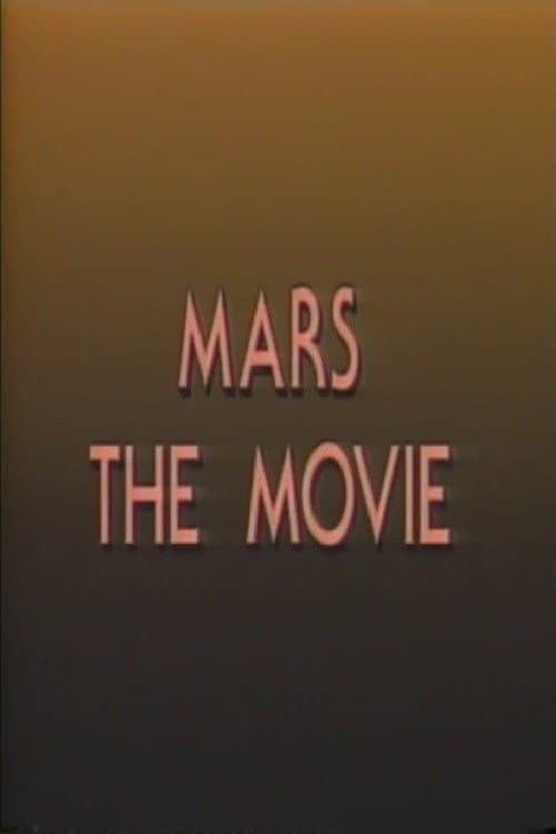 Mars: The Movie