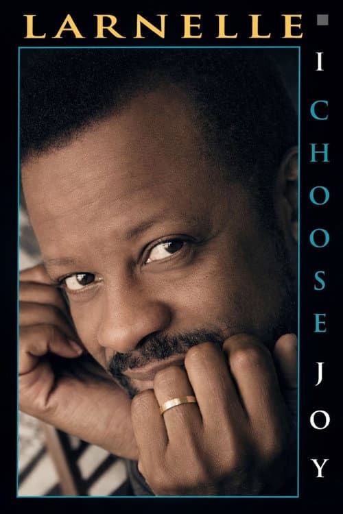 Larnelle Harris - I Choose Joy