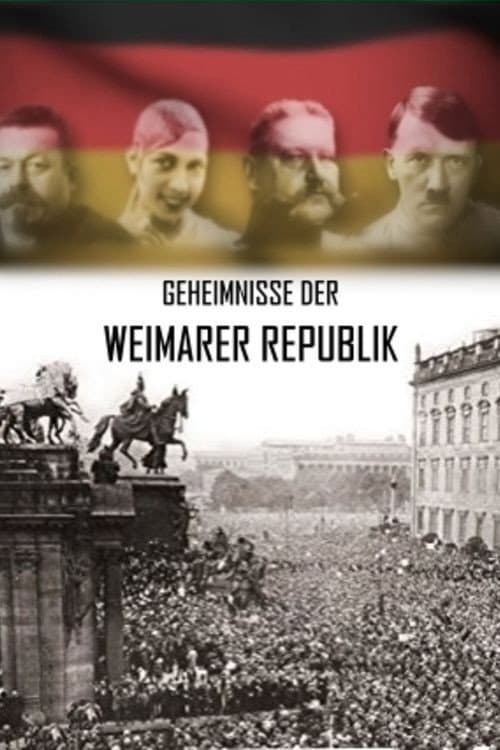 Secrets of the Weimar Republic