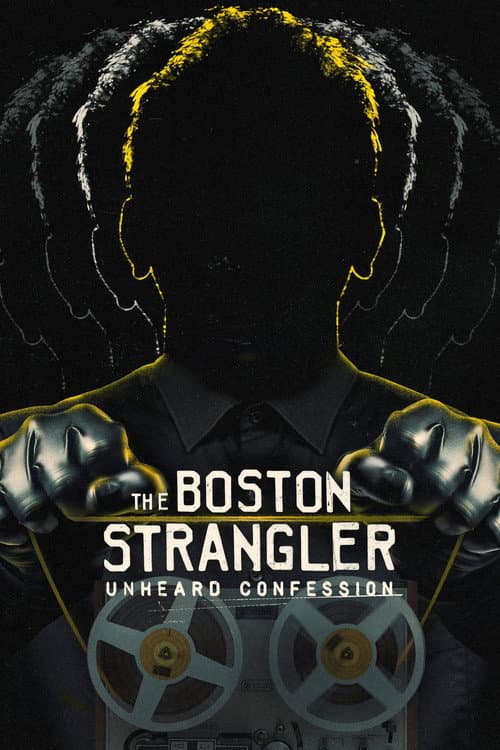 The Boston Strangler: Unheard Confession
