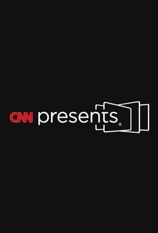 CNN Presents