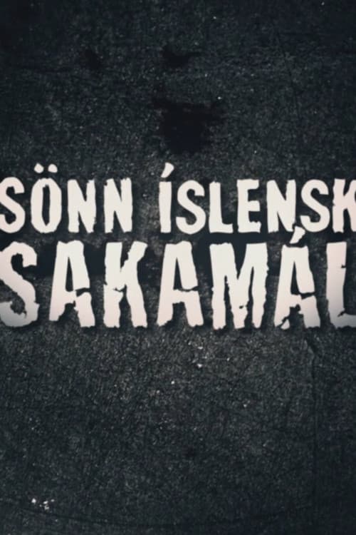 Sönn Íslensk sakamál