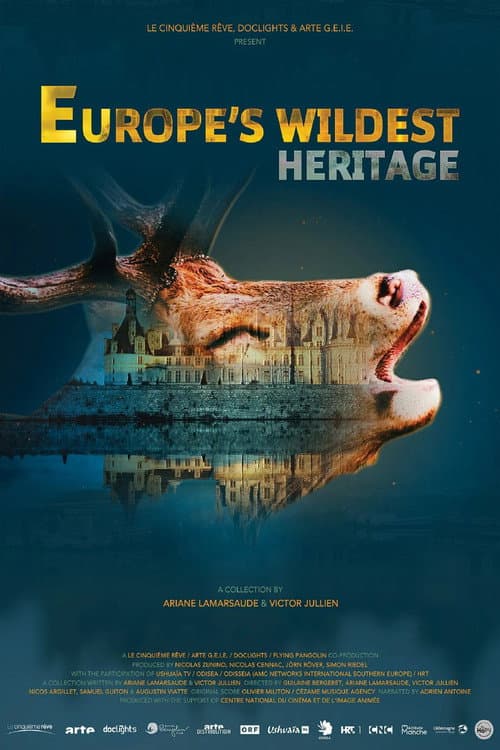 Europe’s Wildest Heritage