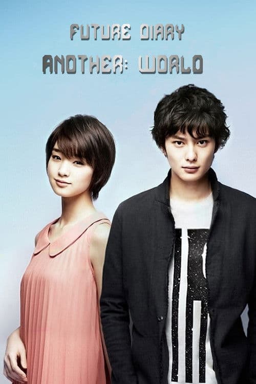 Future Diary Another World