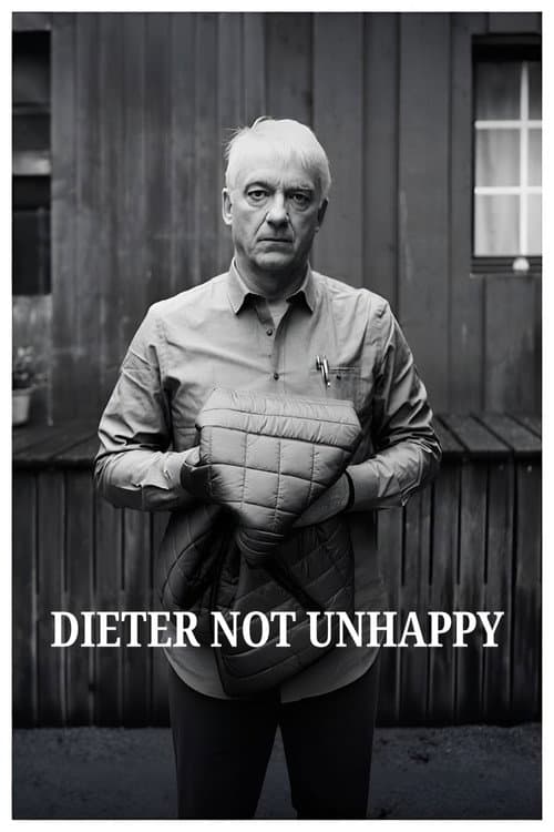 Dieter Not Unhappy