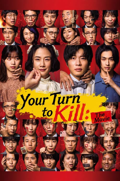 Your Turn to Kill: The Movie