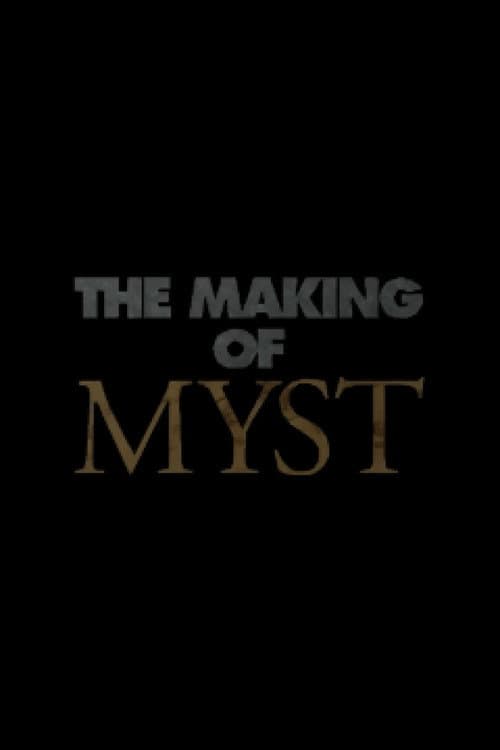 The Making of Myst