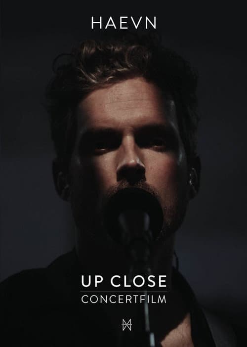 HAEVN - Up Close concert movie
