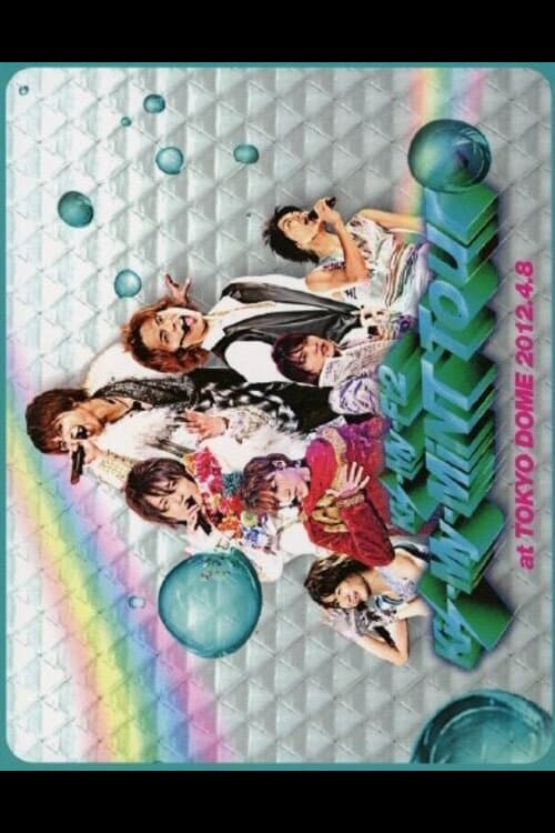 Kis-My-Ft2 Kis-My-MiNT Tour at Tokyo Dome 2012.4.8