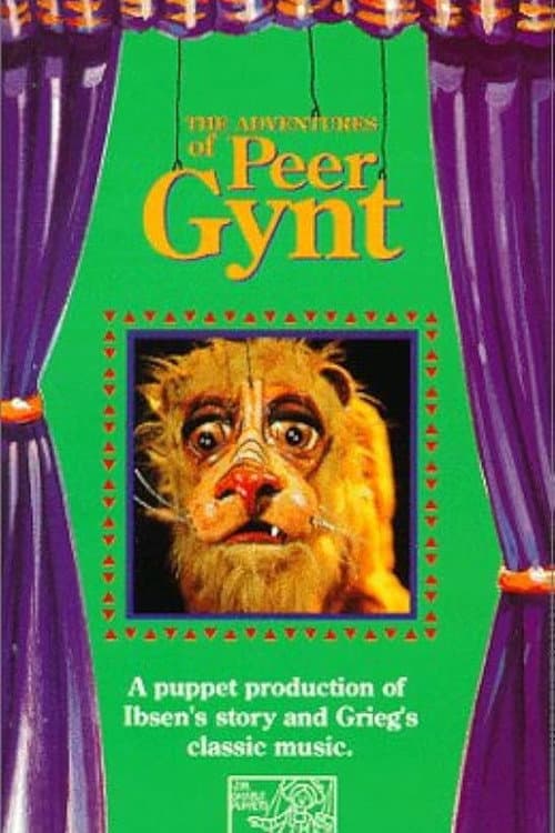 The Adventures of Peer Gynt