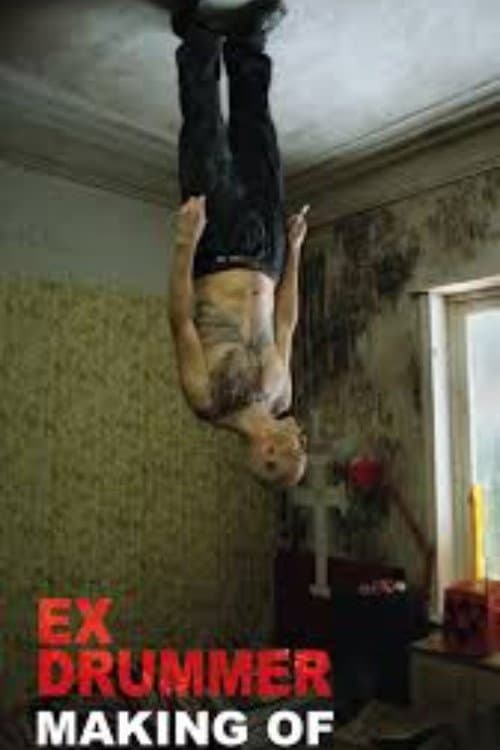 The Making Of "Ex Drummer"