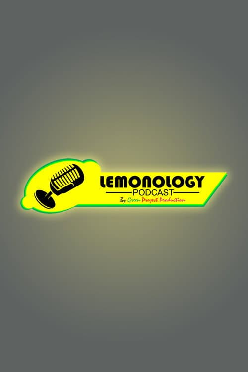 Lemonology Podcast
